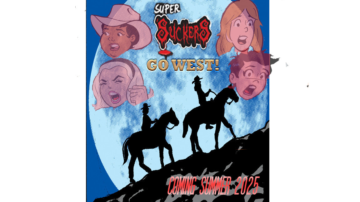 SUPER 'SUCKERS BINGE BOOK #5